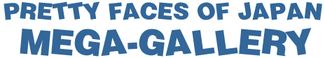 Pretty Faces of Japan Mega-Gallery 3